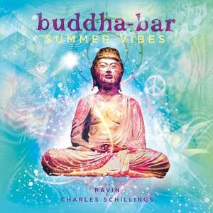 Buddha Bar - Summer Vibes By Ravin & Charles Schillings