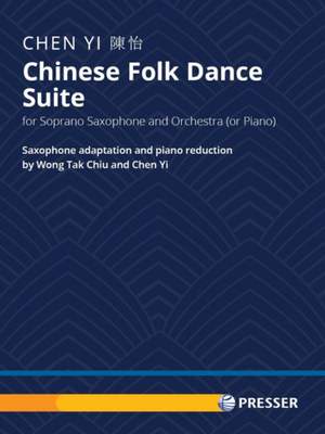 Chen, Y: Chinese Folk Dance Suite