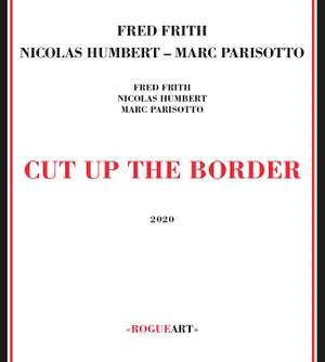 Cut Up the Border
