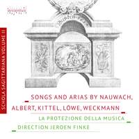 Songs and Arias by Kittel, Albert, Nauwach, Weckmann and Löwe - Schola Sagittariana Vol. 2