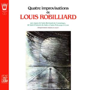 Quatre improvisations de Louis Robillard