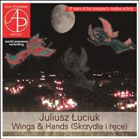 Łuciuk: Wings and Hands