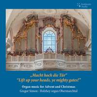 Macht hoch die Tür: Organ Music for Advent & Christmas