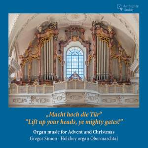 Macht hoch die Tür: Organ Music for Advent & Christmas Product Image