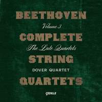 Beethoven: Complete String Quartets, Vol. 3