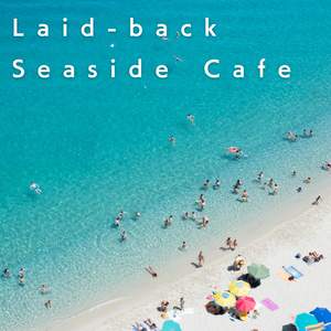 Laid-Back Seaside Cafe