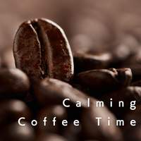 Calming Coffee Time