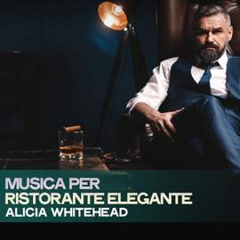 Musica Per Ristorante Elegante