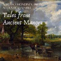 Tales from Ancient Manors