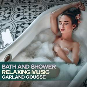 Bath And Shower Relaxing Music