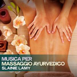 Musica Per Massaggio Ayurvedico