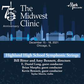 2021 Midwest Clinic: Highland High School Symphonic Strings (Live)