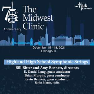 2021 Midwest Clinic: Highland High School Symphonic Strings (Live)