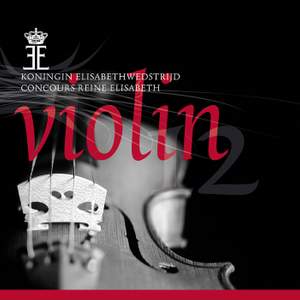 Queen Elisabeth Competition - Violin 2012
