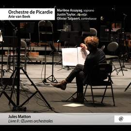 Jules Matton, Livre 2: Œuvres Orchestrales