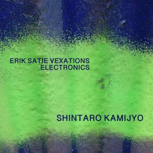 Erik Satie Vexations