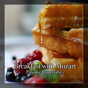 Breakfast with Mozart