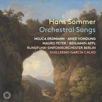 Hans Sommer: Orchestral Songs