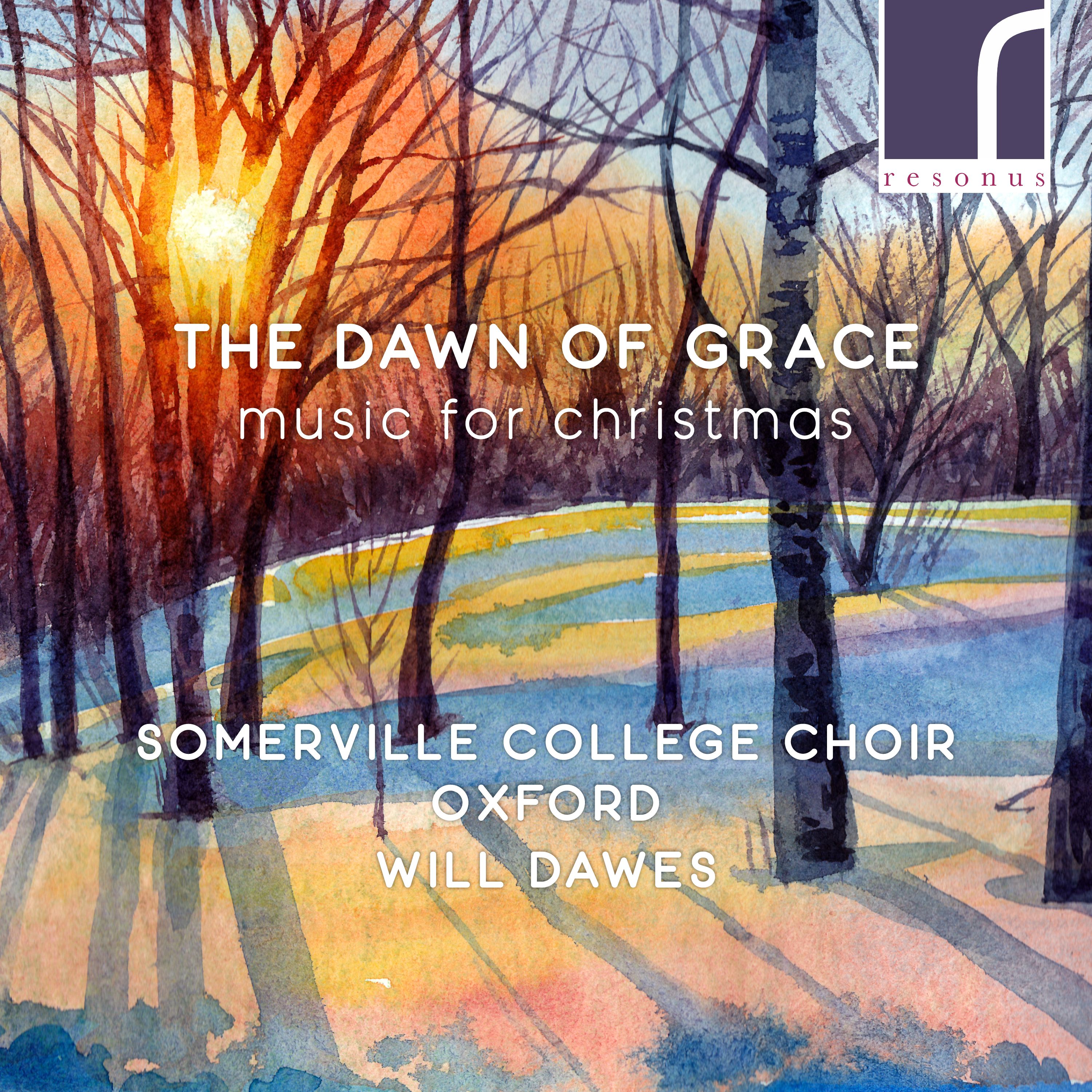 The Dawn of Grace: Christmas Works by Women Composers