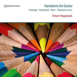 Variations For Guitar: Music By Froberger, Buxtehude, Bach, Beethoven Et Al.