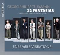 Telemann: 12 Fantasias For Solo Flute, Arranged For Flute Quartet