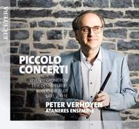 Peter Verhoyen Plays Piccolo Concerti