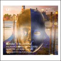 Classico in Laguna: Venetian Sonata From the Late 18th Century