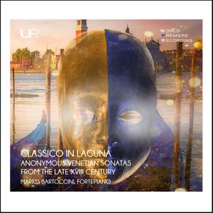 Classico in Laguna: Venetian Sonata From the Late 18th Century