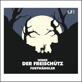 Weber: Der Freischutz