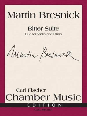 Bresnick, M: Bitter Suite