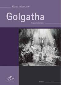 Heizmann, K: Golgatha