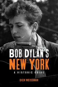 Bob Dylan's New York: A Historic Guide