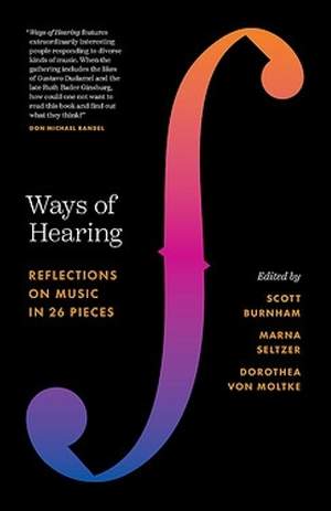 Ways of Hearing: Reflections on Music in 26 Pieces