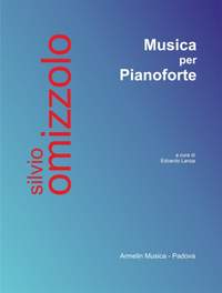 Silvio Omizzolo: Musica per Pianoforte