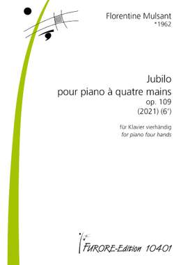Florentine Mulsant: Jubilo pour piano à quatre mains op. 109