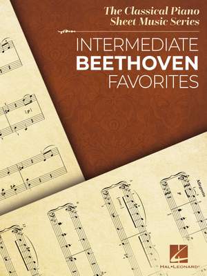 Ludwig van Beethoven: Intermediate Beethoven Favorites