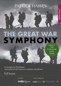 Patrick Hawes: The Great War Symphony (Medley for Wind Band)