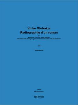 Vinko Globokar: Radiographie d'un roman
