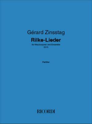 Gérard Zinsstag: Rilke-Lieder