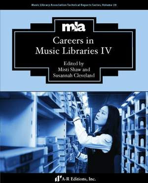 Careers in Music Libraries IV