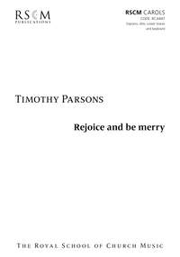 Parsons, T: Rejoice and be merry (SAMen)