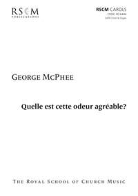 McPhee: Quelle est cette odeur agréable for SATB Choir and organ