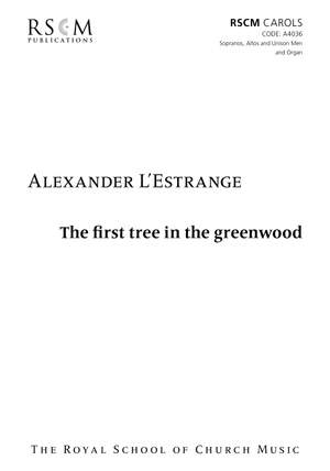 L'Estrange: The first tree in the greenwood