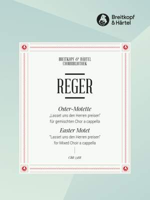 Max Reger: Easter Motet
