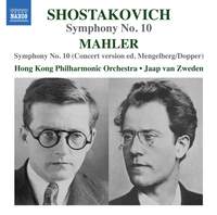 Shostakovich & Mahler: Symphony No. 10