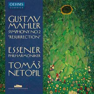 Mahler: Symphony No. 2 in C Minor ‘Resurrection’