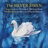Eric Thiman & Michael Head: The Silver Swan
