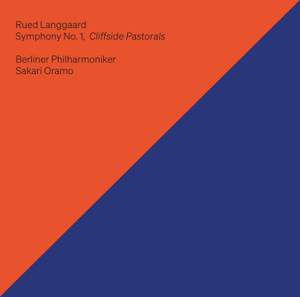 Rued Langgaard: Symphony No. 1 - Cliffside Pastorals