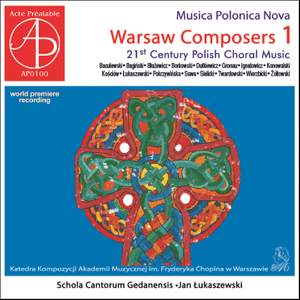 Musica Polonica Nova Warsaw Composers, Vol. 1