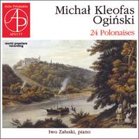 Michał Kleofas Ogiński: 24 Polonaises